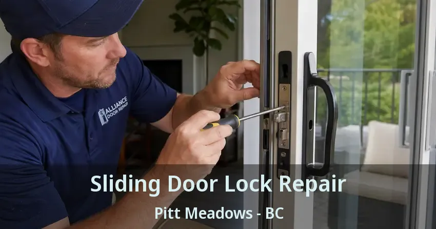 Sliding Door Lock Repair Pitt Meadows - BC Sliding Door Lock Repair Pitt Meadows - BC